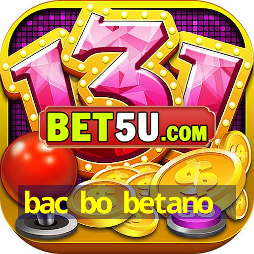 bac bo betano